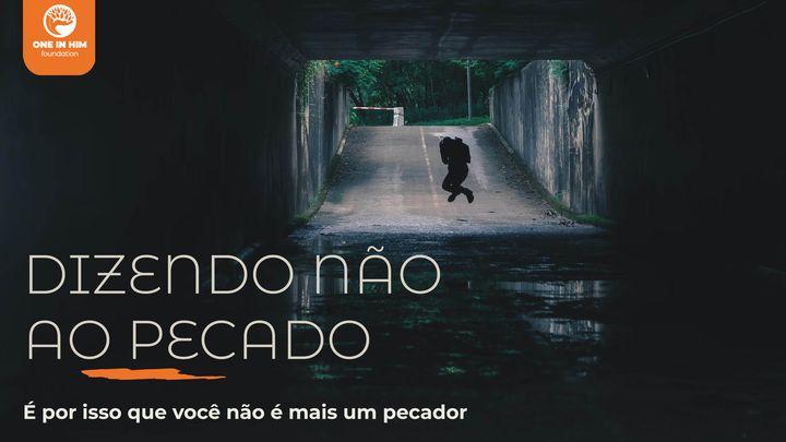 Dizendo Não Ao Pecado