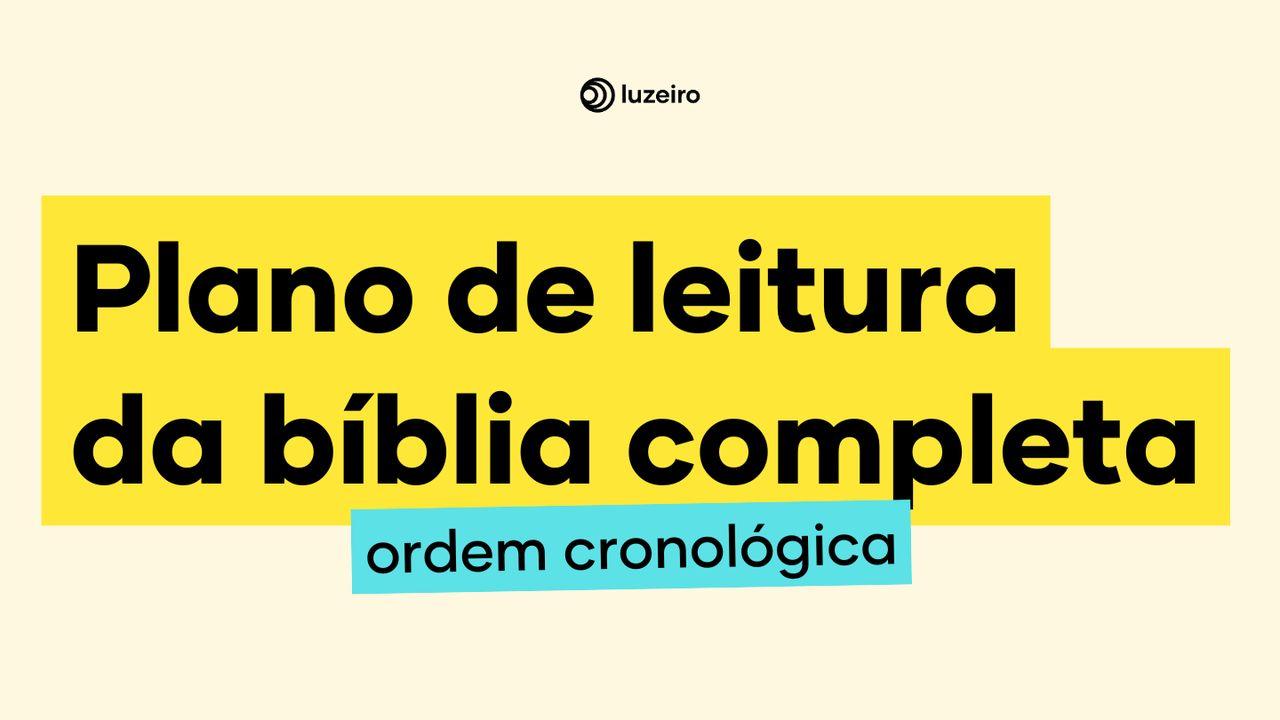 A Bíblia Cronológica Em 1 Ano Com a Luzeiro