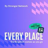 Every Place