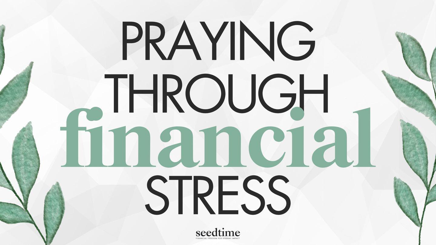 Praying Through Financial Stress Psalm 37:6 New American Standard Bible - NASB