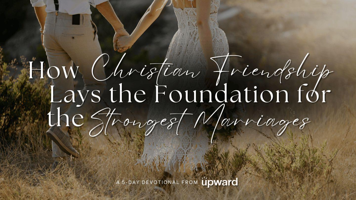 How Christian Friendship Lays the Foundation for the Strongest Marriages Methelokên 12:22 Methelokên Hezretê Silêman 1947