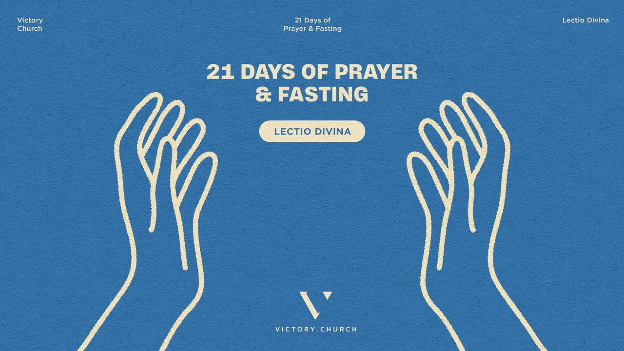 21 Days of Prayer & Fasting: Lectio Divina