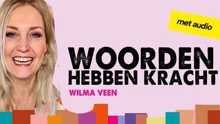 Woorden hebben kracht!