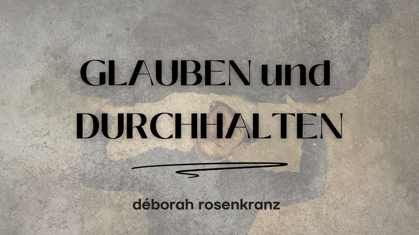 GLAUBEN und DURCHHALTEN Philipper 4:13 Hoffnung für alle