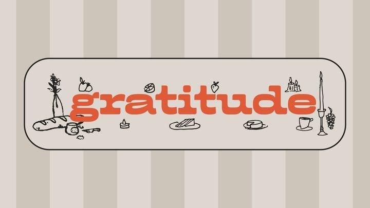Gratitude