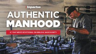 Authentic Manhood 2 Samuel 3:27-29 English Standard Version 2016