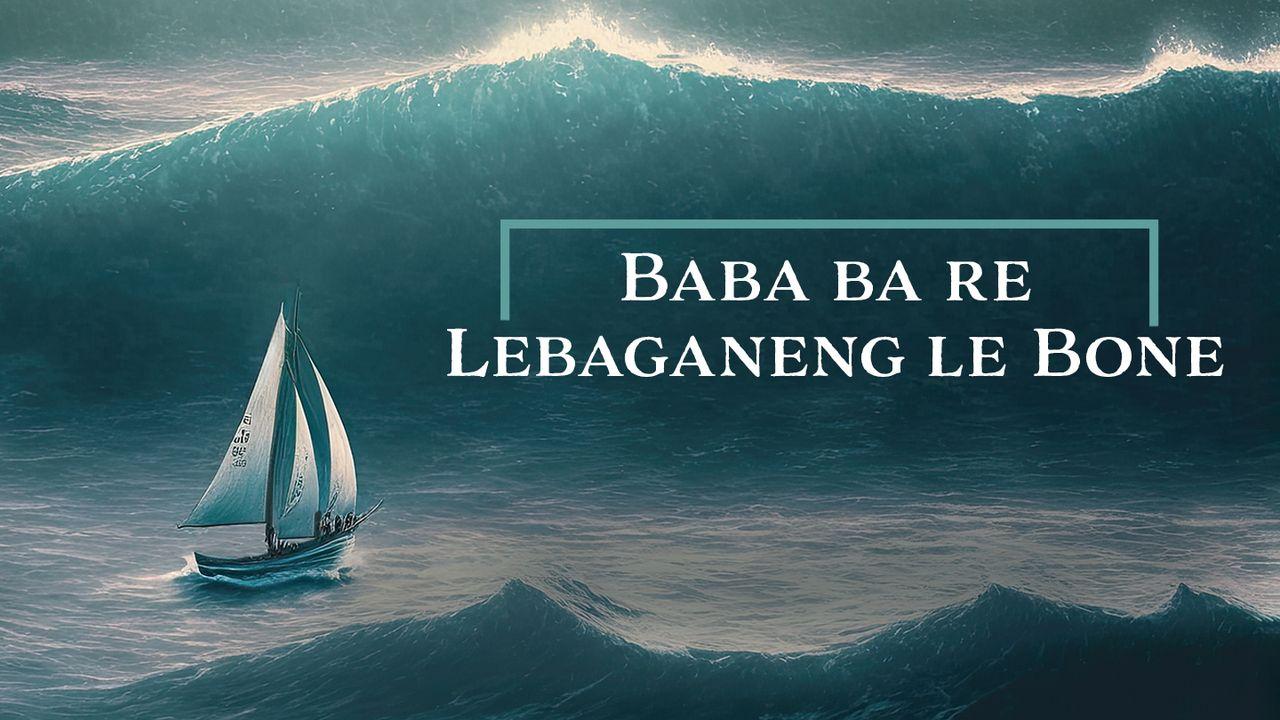 Baba ba re Lebaganeng le Bone