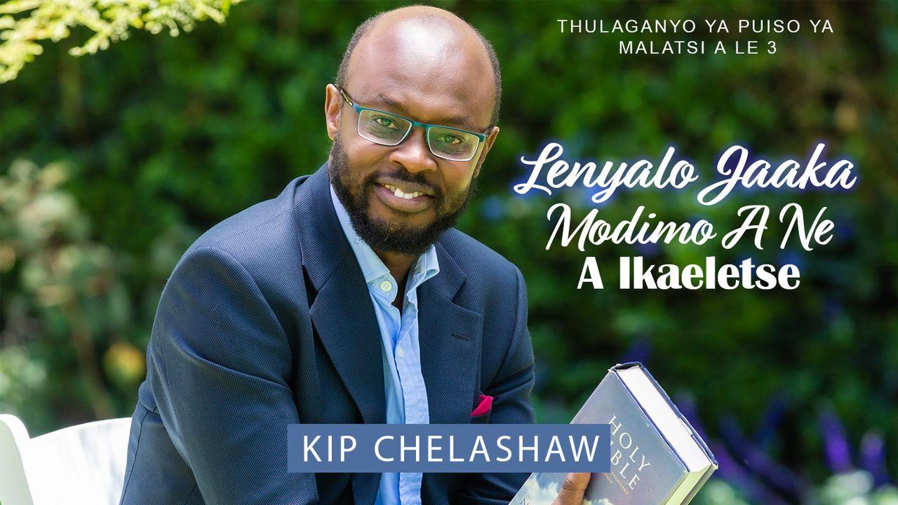 Lenyalo Jaaka Modimo A Ne A Ikaeletse