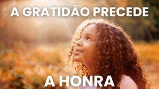 A Gratidão Precede a Honra فیلیپیان 19:4 مژده برای عصر جدید