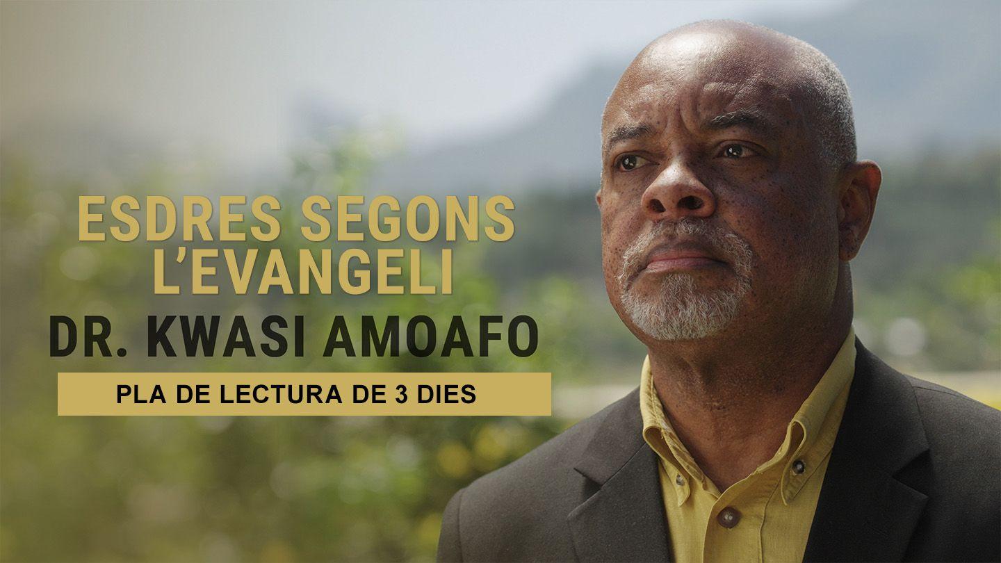 Esdres segons l’Evangeli