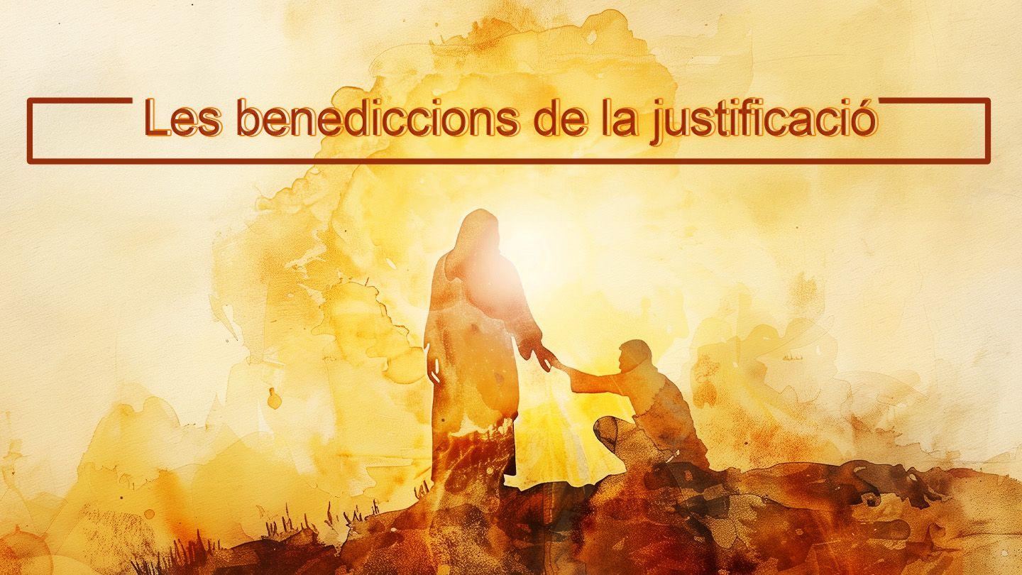 Les benediccions de la justificació Romans 5:1-2 Bíblia Catalana, Traducción Interconfesional