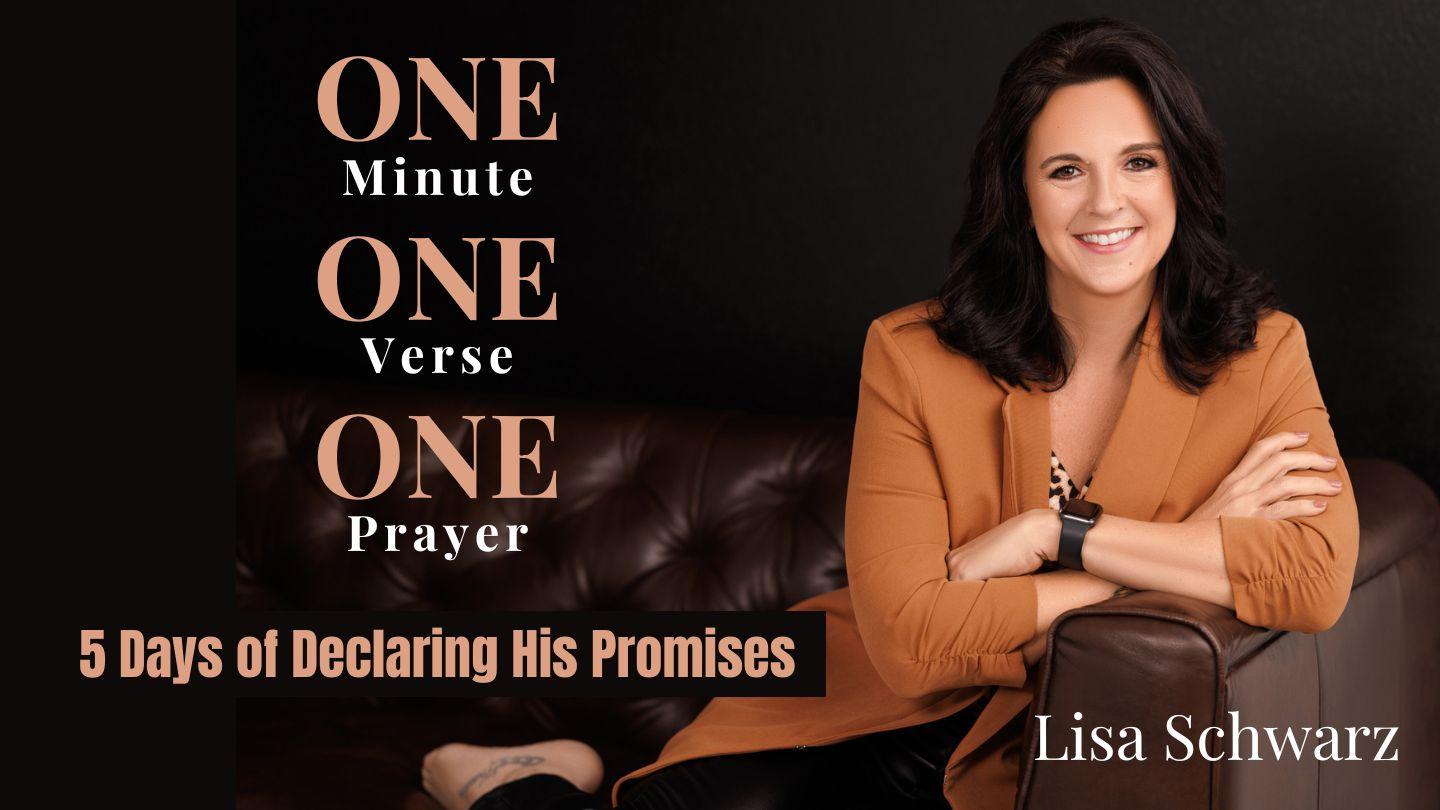 One Minute, One Verse, One Prayer: 5 Days of Declaring His Promises Deuteronomy 28:13-15 King James Version