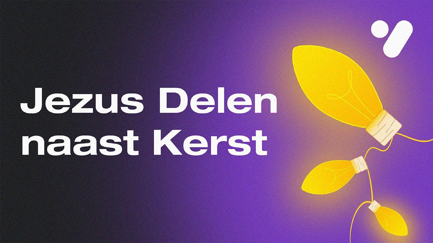 Jezus delen naast kerst Jesaja 9:6 Herziene Statenvertaling