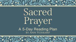 Sacred Prayer - a 5-Day Reading Plan Proverbs 2:1-12 English Standard Version 2016