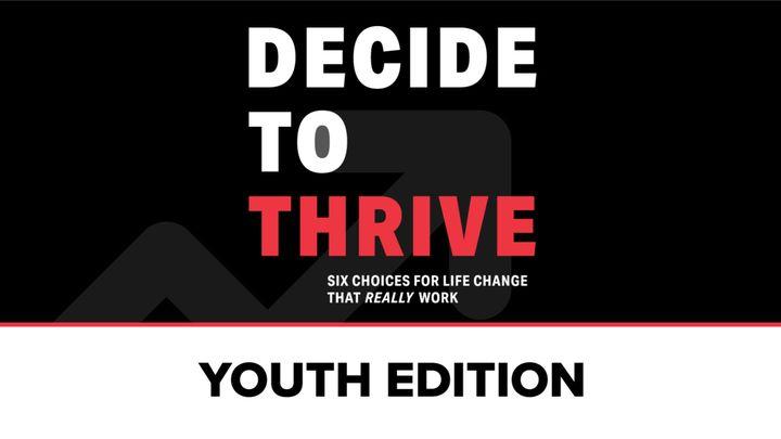 Decide to Thrive: Youth Edition