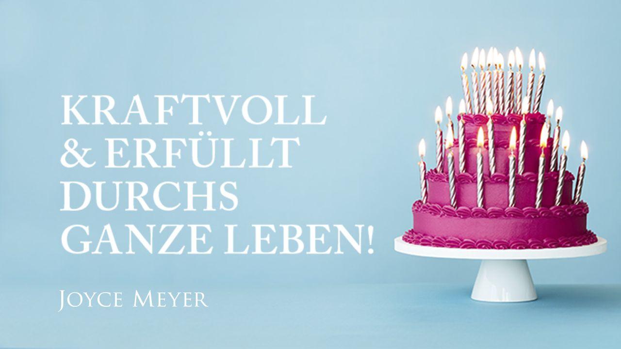 Kraftvoll & erfüllt durchs ganze Leben! 10 Tipps