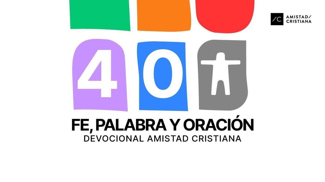 Fe, Palabra y Oración