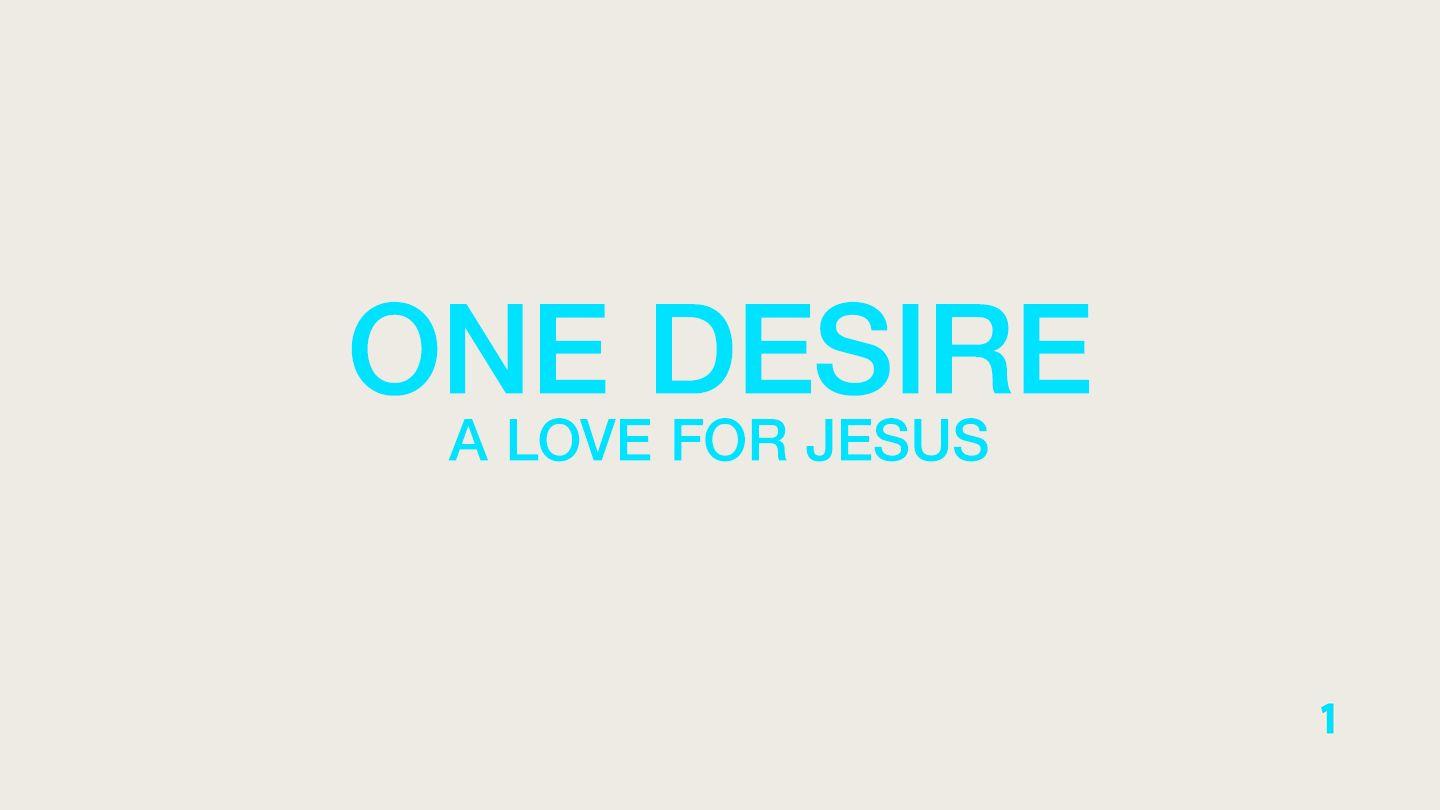 One Desire: A Love for Jesus YOHANA 3:35 IBIBILIA INDAKATIFU MU LUTIRICHI, LWITAKHO NENDE LWISUKHA