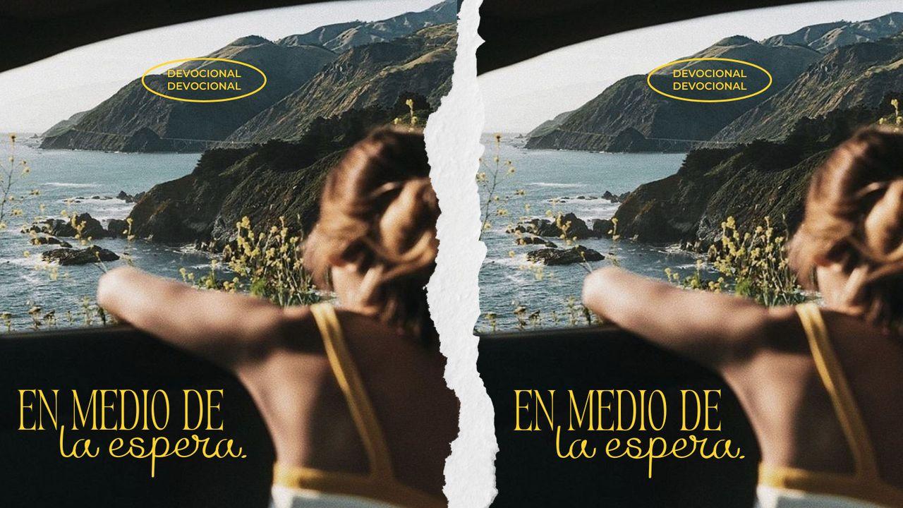 En Medio De La Espera.