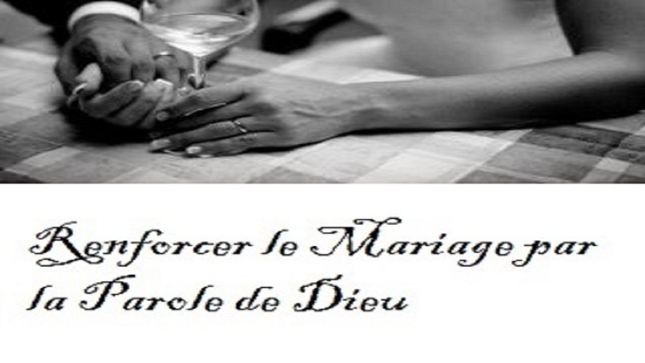 Renforcer Le Mariage Par La Parole De Dieu