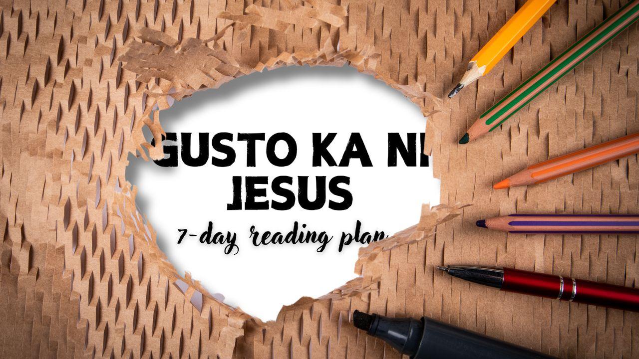 Gusto Ka Ni Jesus