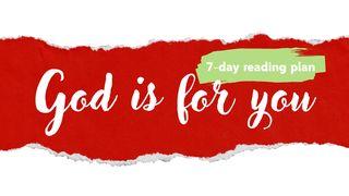 God Is for You