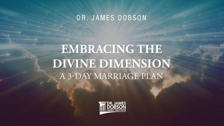 Embracing the Divine Dimension: A 3-Day Marriage Plan