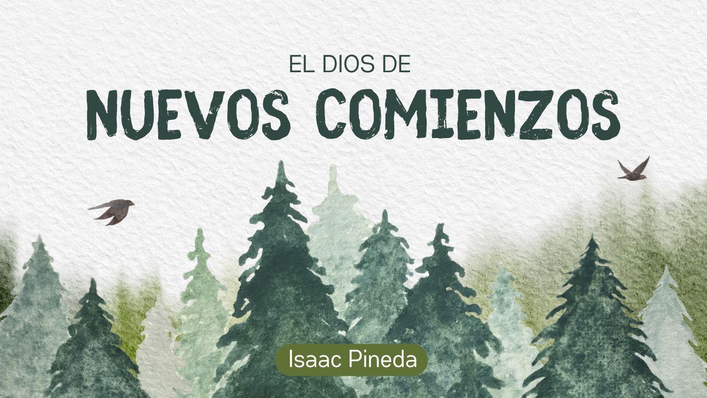 El Dios De Nuevos Comienzos Isaías 40:8 Reina Valera Actualizada