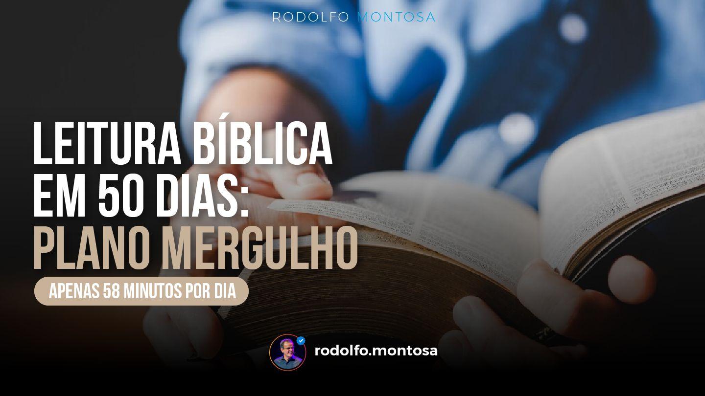 Leitura bíblica em 50 dias: PLANO MERGULHO