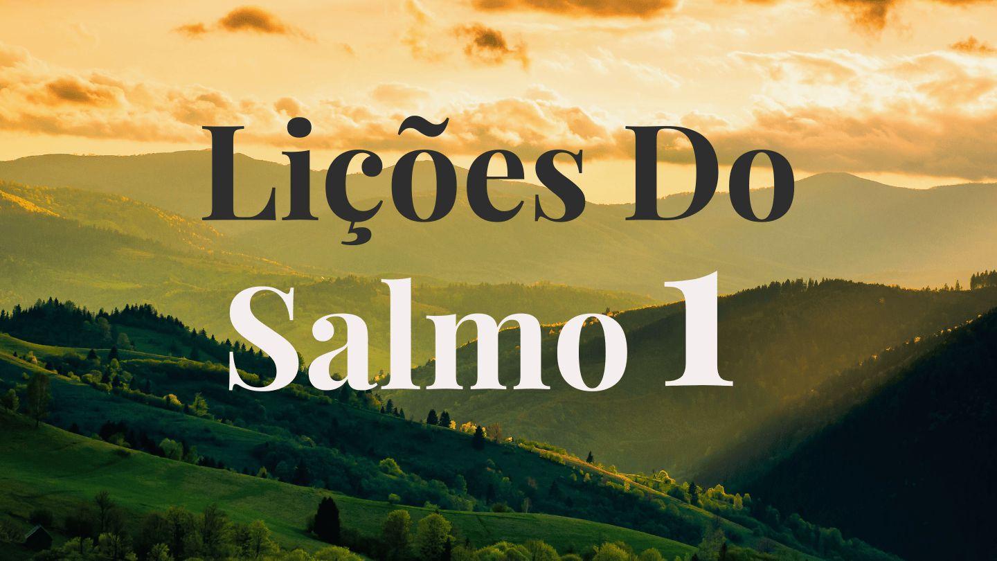 Lições Do Salmo 1