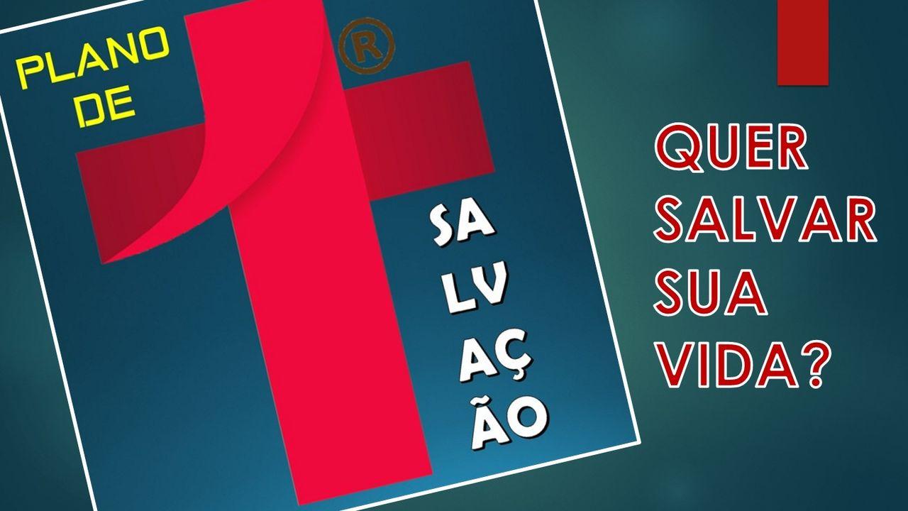 HÁ UM PLANO! VOCÊ PODE SER SALVO! QUER SABER QUAL É?