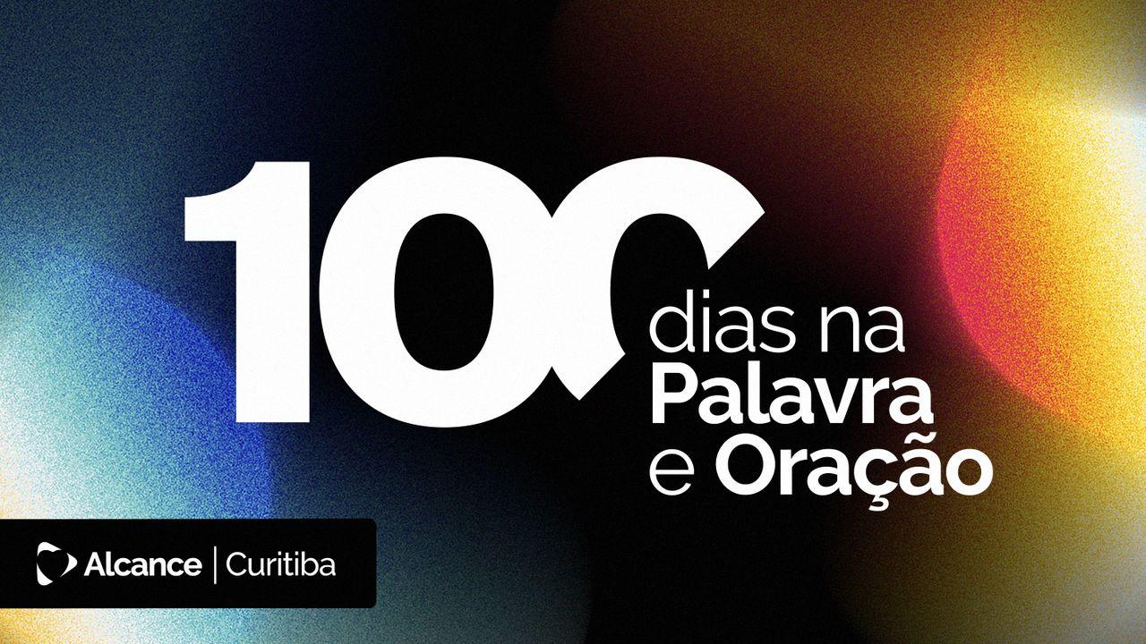 100 Dias na Palavra e Oração