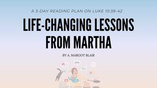 Life-Changing Lessons From Martha: A 3-Day Plan on Luke 10:38-42 Luka 10:41-42 PYAM NT Portions