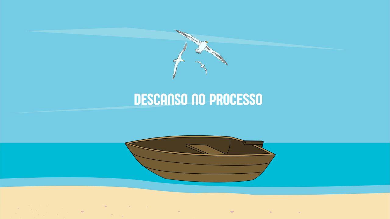 Descanso no Processo