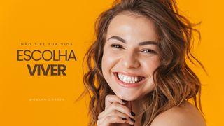 Não Tire Sua Vida, Escolha Viver Romanos 8:26-30 Almeida Revista e Corrigida