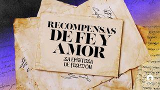 [Epístola de Filemón] Recompensas de fe y amor Filemón 1:23-25 Traducción en Lenguaje Actual