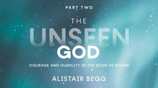 The Unseen God — Part Two 以斯帖記 9:1-4 新標點和合本, 神版
