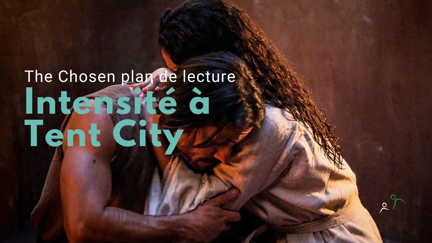 Intensité à Tent City (S3-E6)