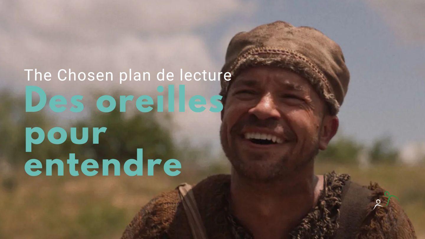 Des oreilles pour entendre (S3-E7)