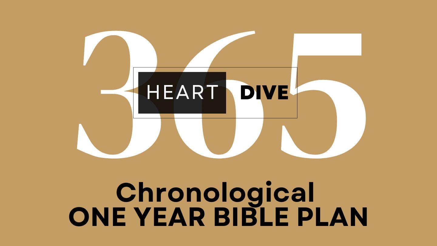 Heart Dive 365: Bible in One Year Chronologically