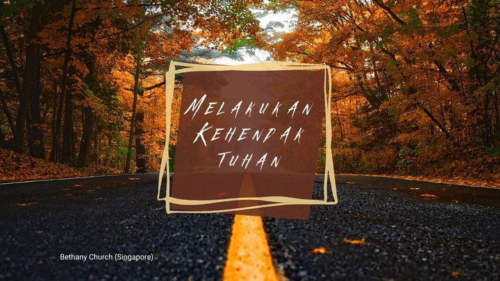 Melakukan Kehendak Tuhan