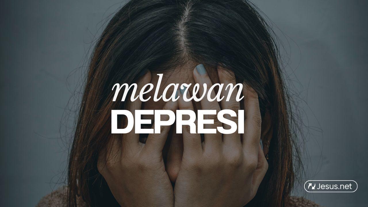 Melawan Depresi
