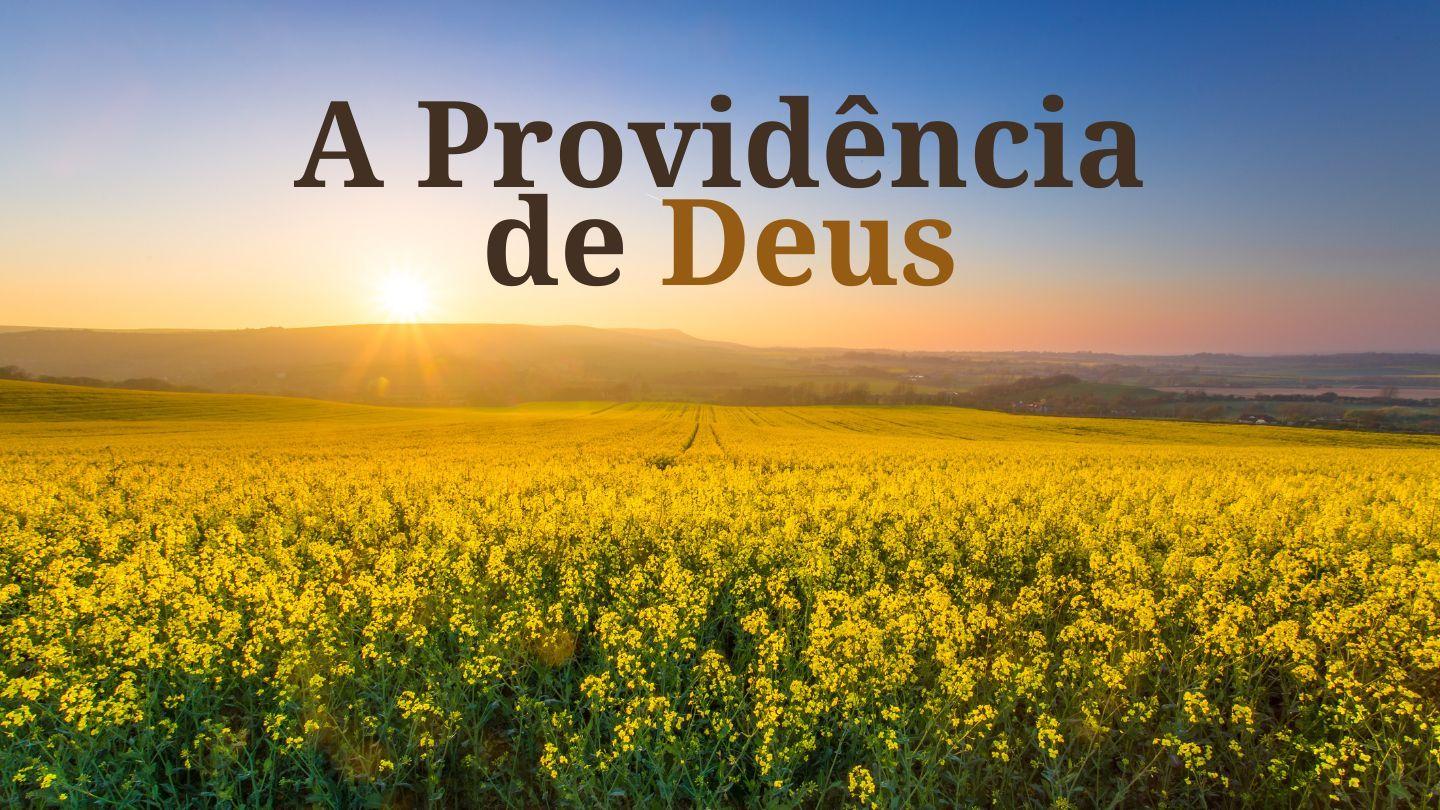 A Providência De Deus Salmos 104:14-15 Almeida Revista e Atualizada