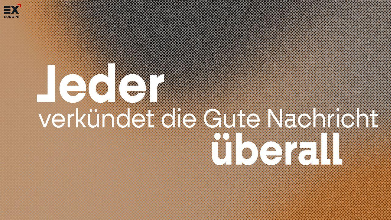 Jeder verkündet die Gute Nachricht überall // Gospel X - Die Gute Nachricht teilen