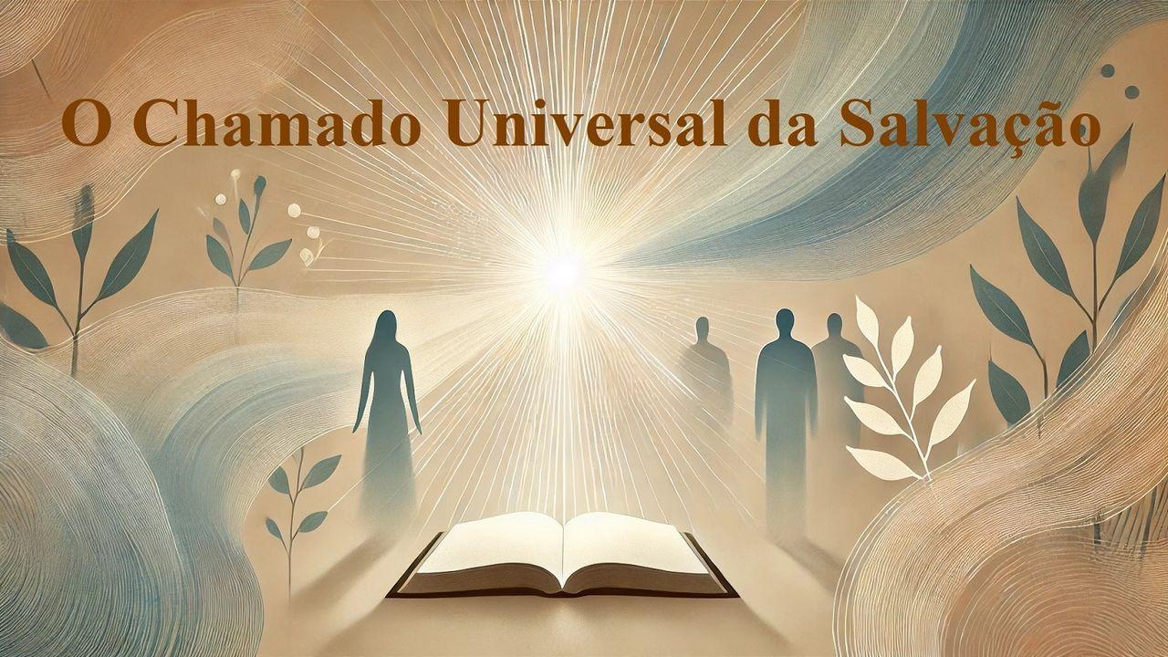 O Chamado Universal da Salvação