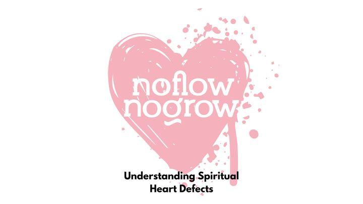 No Flow, No Grow