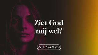 Ziet God mij wel? GENESIS 16:13 Statenvertaling Jongbloed-editie