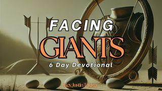 Facing Giants: A 6 Day Journey to Courage and Faith