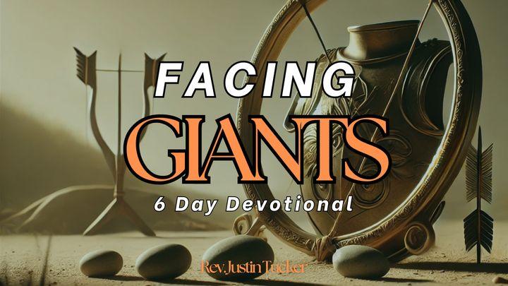 Facing Giants: A 6 Day Journey to Courage and Faith