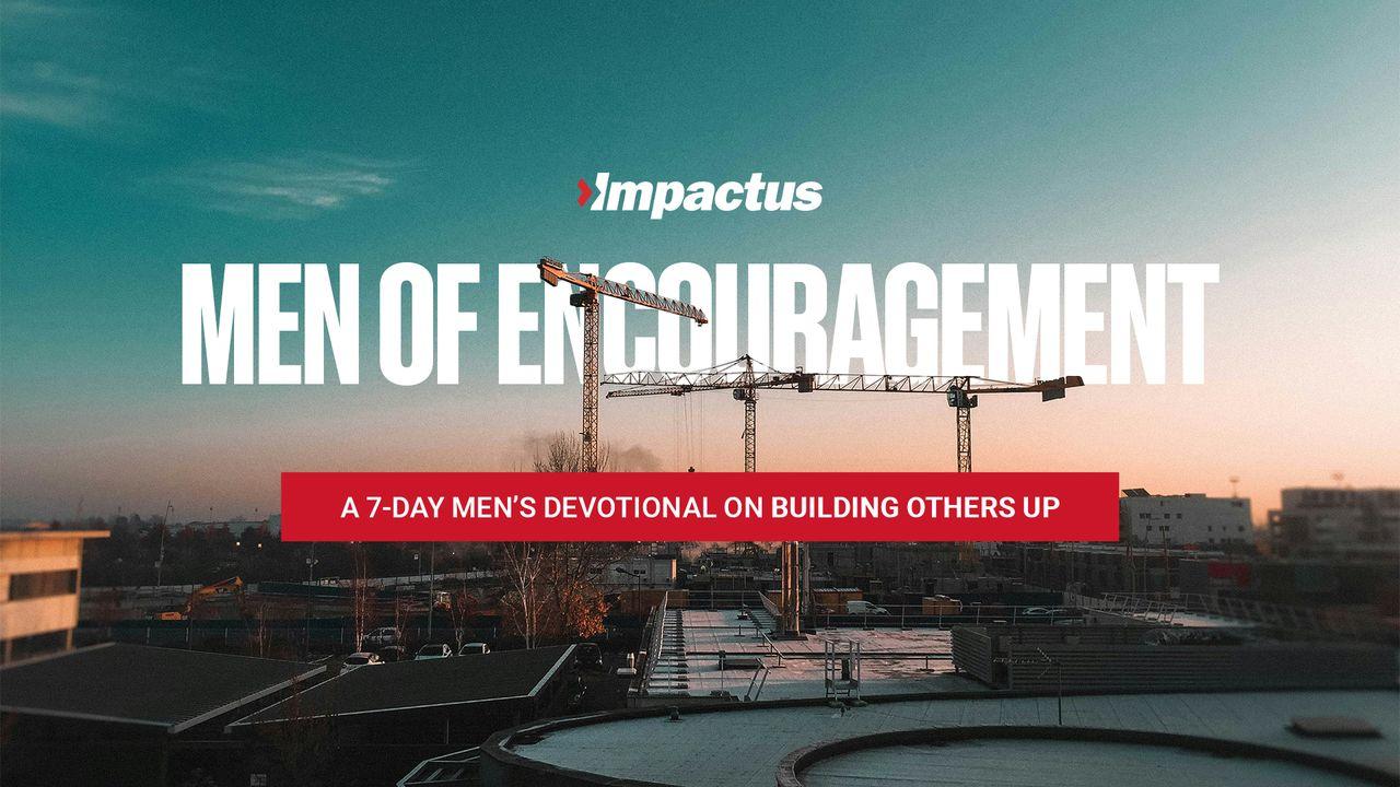 Men of Encouragement